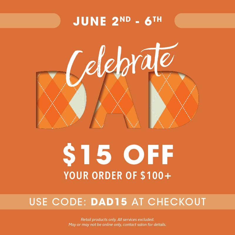 Father’s Day Sale Offer: $15 OFF your order of $100+ Coupon Code: DAD15 Dates: 6/2/23 – 6/6/23