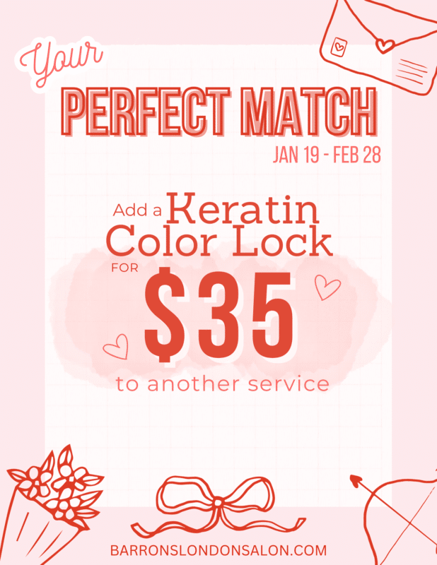 Add a Color Lock Treatment for $35, to your next visit!